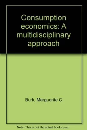 Couverture du produit · Consumption economics: A multidisciplinary approach