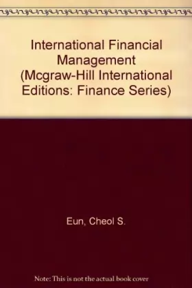 Couverture du produit · International Financial Management (Mcgraw-Hill International Editions: Finance Series)