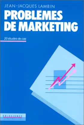 Couverture du produit · Problèmes de marketing : 20 études de cas