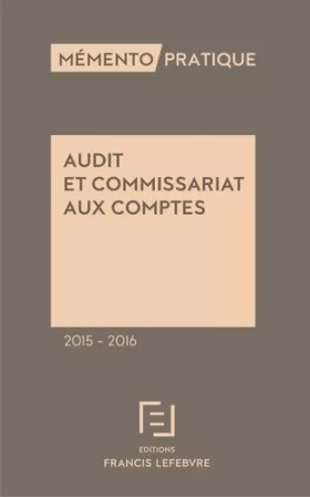 Couverture du produit · Mémento Audit et commissariat aux comptes 2015-2016