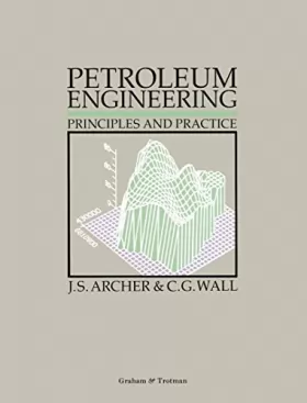 Couverture du produit · Petroleum Engineering: Principles and Practice