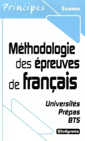 Couverture du produit · Méthodologie des épreuves de français : 1ers cycles universitaires, prépas et BTS