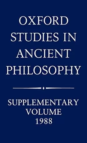 Couverture du produit · Oxford Studies in Ancient Philosophy: Supplementary Volume: 1988