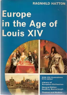 Couverture du produit · Europe in the Age of Louis XIV (Library of European Civilization)