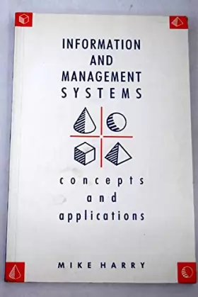 Couverture du produit · Information and Management Systems: Concepts & Applications