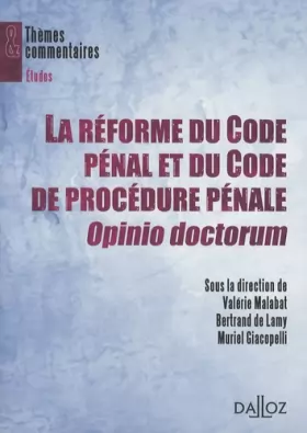 Couverture du produit · La réforme du Code pénal et du Code de procédure pénale, Opinio doctorum