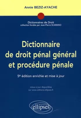 Couverture du produit · Dictionnaire de droit pénal général & procédure pénale