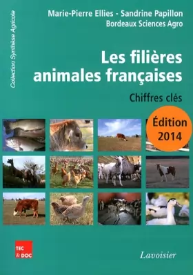 Couverture du produit · Les filières animales françaises: Chiffres-clés