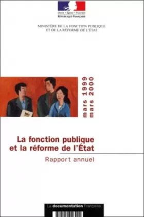 Couverture du produit · La Fonction publique et la réforme de l'Etat: rapport annuel: mars 1999-mars 2000