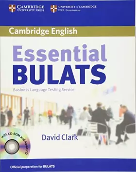 Couverture du produit · Essential Bulats. Student's Book with Audio-CD and CD-ROM: Pre-intermediate to Advanced. Business Language Testing Service. Cam