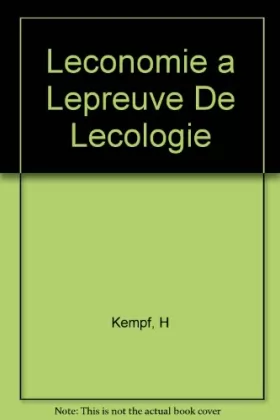 Couverture du produit · L'économie a l'épreuve de l'écologie