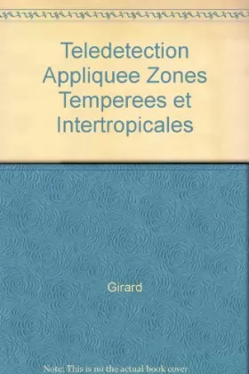 Couverture du produit · Teledetection Appliquee Zones Temperees et Intertropicales