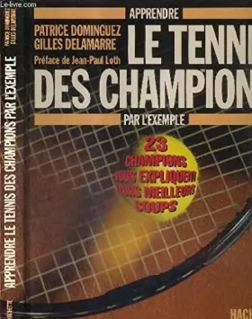 Couverture du produit · Le tennis des champions : Apprendre par l'exemple