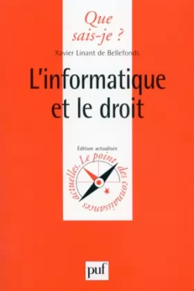 Couverture du produit · L'Informatique et le droit, 4e édition