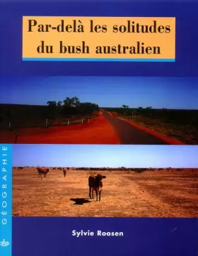 Couverture du produit · Par-delà les solitudes du bush australien