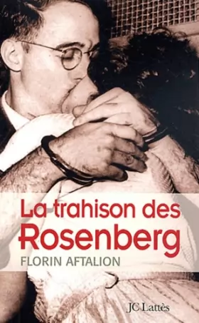Couverture du produit · La trahison des Rosenberg