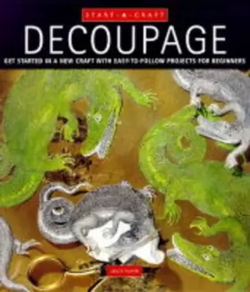 Couverture du produit · Decoupage: Get Started in a New Craft with Easy-to-follow Projects for Beginners