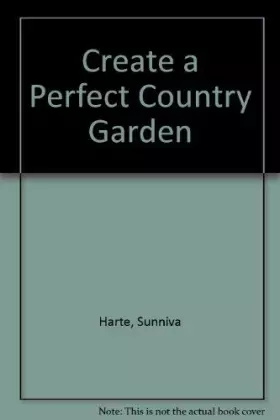 Couverture du produit · Create a Perfect Country Garden