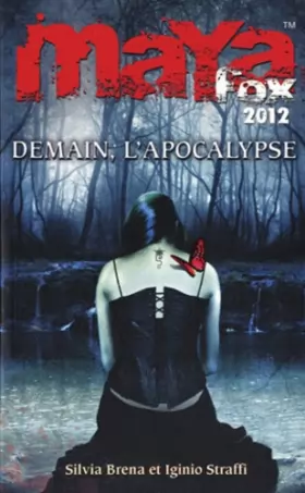 Couverture du produit · 3. MAYA Fox 2012 : Demain, l'apocalypse