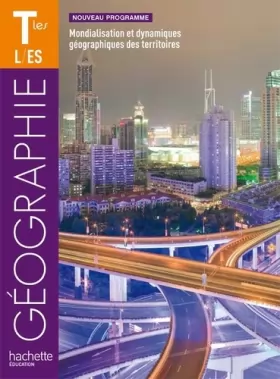 Couverture du produit · Géographie Tles ES/L - Livre élève Format compact - Edition 2012