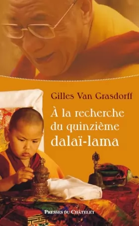 Couverture du produit · À la recherche du quinzième Dalaï-Lama
