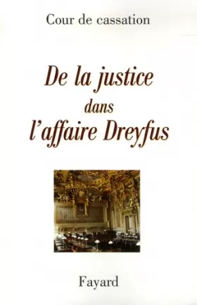 Couverture du produit · De la justice dans l'Affaire Dreyfus