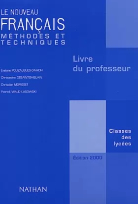Couverture du produit · Le nouveau français, méthodes et techniques. Livre du professeur. Edition 2000
