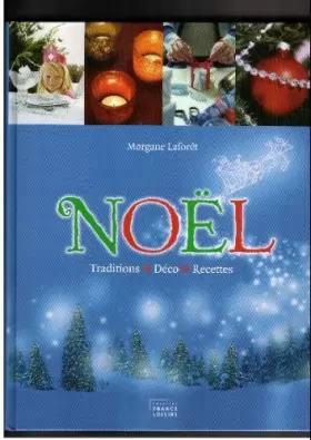 Couverture du produit · Noël : Traditions, déco, recettes