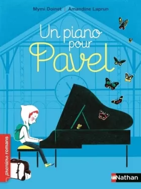 Couverture du produit · Un piano pour Pavel - Roman Vie quotidienne - De 7 à 11 ans
