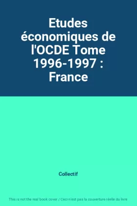 Couverture du produit · Etudes économiques de l'OCDE Tome 1996-1997 : France