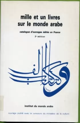 Couverture du produit · Mille et un livres sur le monde arabe