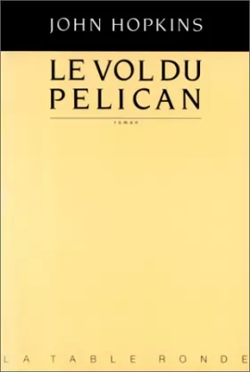 Couverture du produit · Le Vol du Pélican
