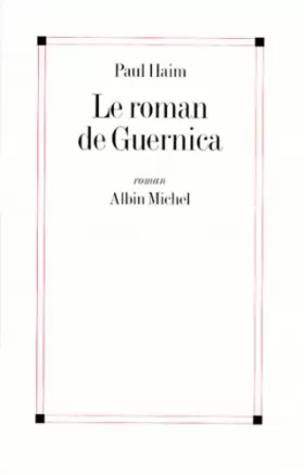 Couverture du produit · Le roman de Guernica