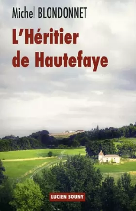 Couverture du produit · L'HERITIER DE HAUTEFAYE