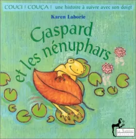 Couverture du produit · Gaspard et les Nénuphars