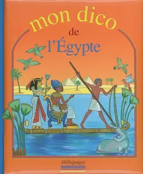 Couverture du produit · Mon dico de l'Egypte