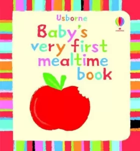 Couverture du produit · Baby's Very First Mealtime Book
