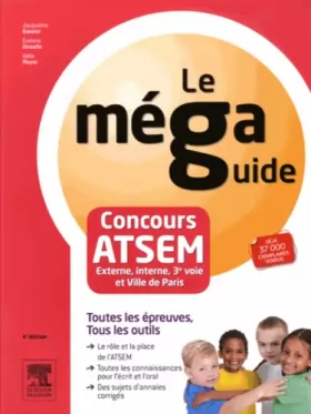 Couverture du produit · Méga Guide - Concours ATSEM: Concours Externe, Interne et 3e voie : fonction publique territoriale et ville de Paris