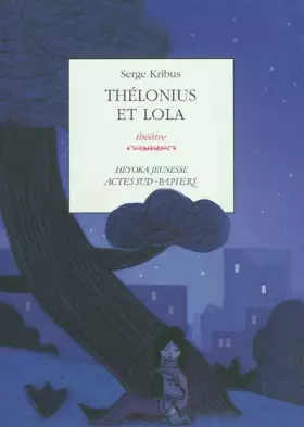 Couverture du produit · Thélonius et Lola