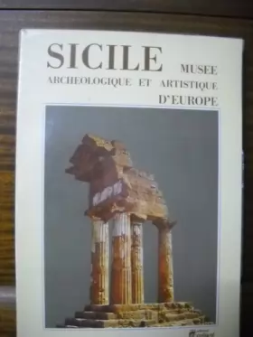 Couverture du produit · Sicile - musee archeologique et artistique d'europe