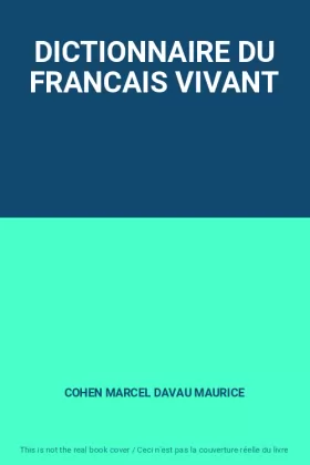 Couverture du produit · DICTIONNAIRE DU FRANCAIS VIVANT