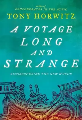 Couverture du produit · A Voyage Long and Strange: Rediscovering the New World