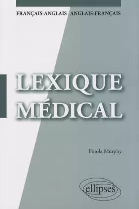 Couverture du produit · Lexique médical français-anglais/anglais-français