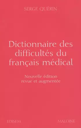 Couverture du produit · Dictionnaire des difficultés du français médical