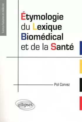 Couverture du produit · Etymologie du Lexique Biomédical et de la Santé