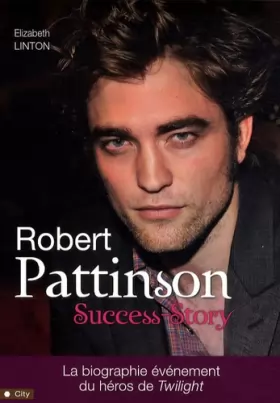Couverture du produit · Robert Pattinson : Success-Story