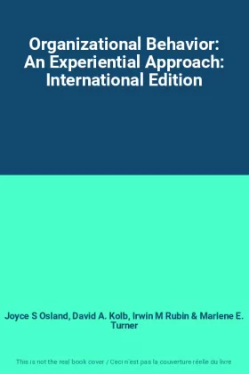 Couverture du produit · Organizational Behavior: An Experiential Approach: International Edition