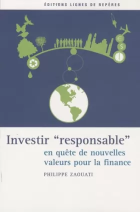 Couverture du produit · Investir responsable : En quête de nouvelles valeurs pour la finance