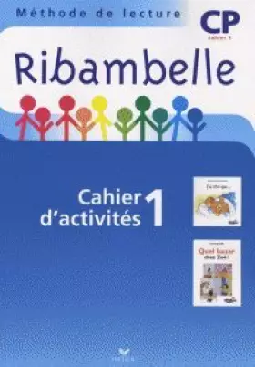 Couverture du produit · Ribambelle CP Serie Bleue 2008, Cahier d'Activites N 1 (Non Vendu Seul)