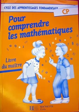 Couverture du produit · POUR COMPRENDRE LES MATHS CP